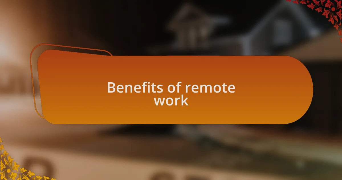 Benefits of remote work
