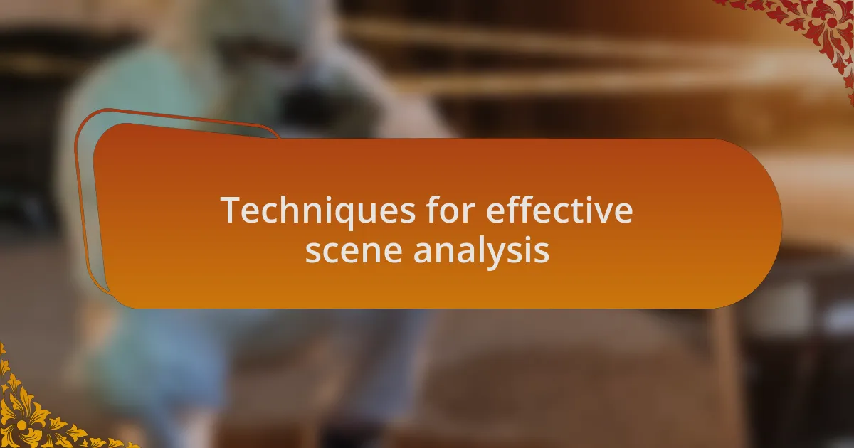 Techniques for effective scene analysis